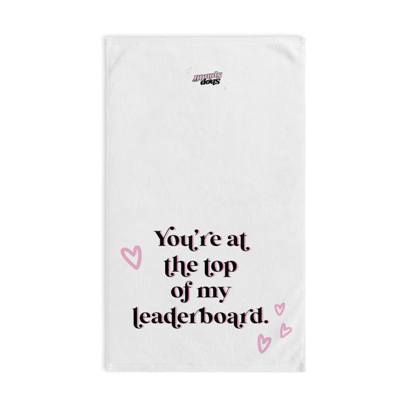 You're At The Top Of My Leaderboard Workout Towel