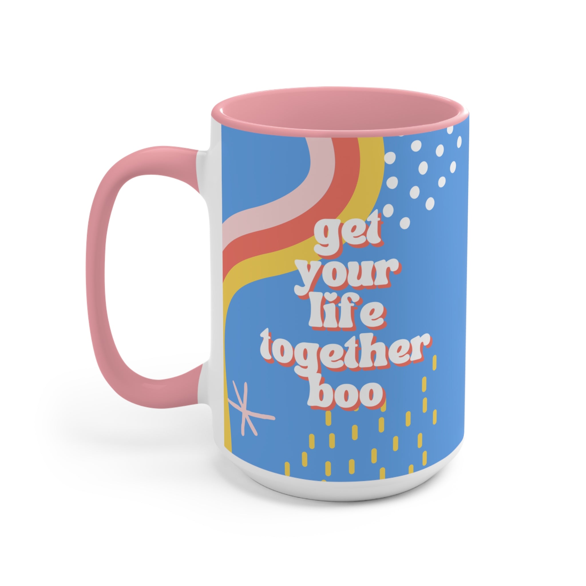 Get Your Life Together Boo Accent Mug | Colorful happy coffee mug | Cody Rigsby Quotes