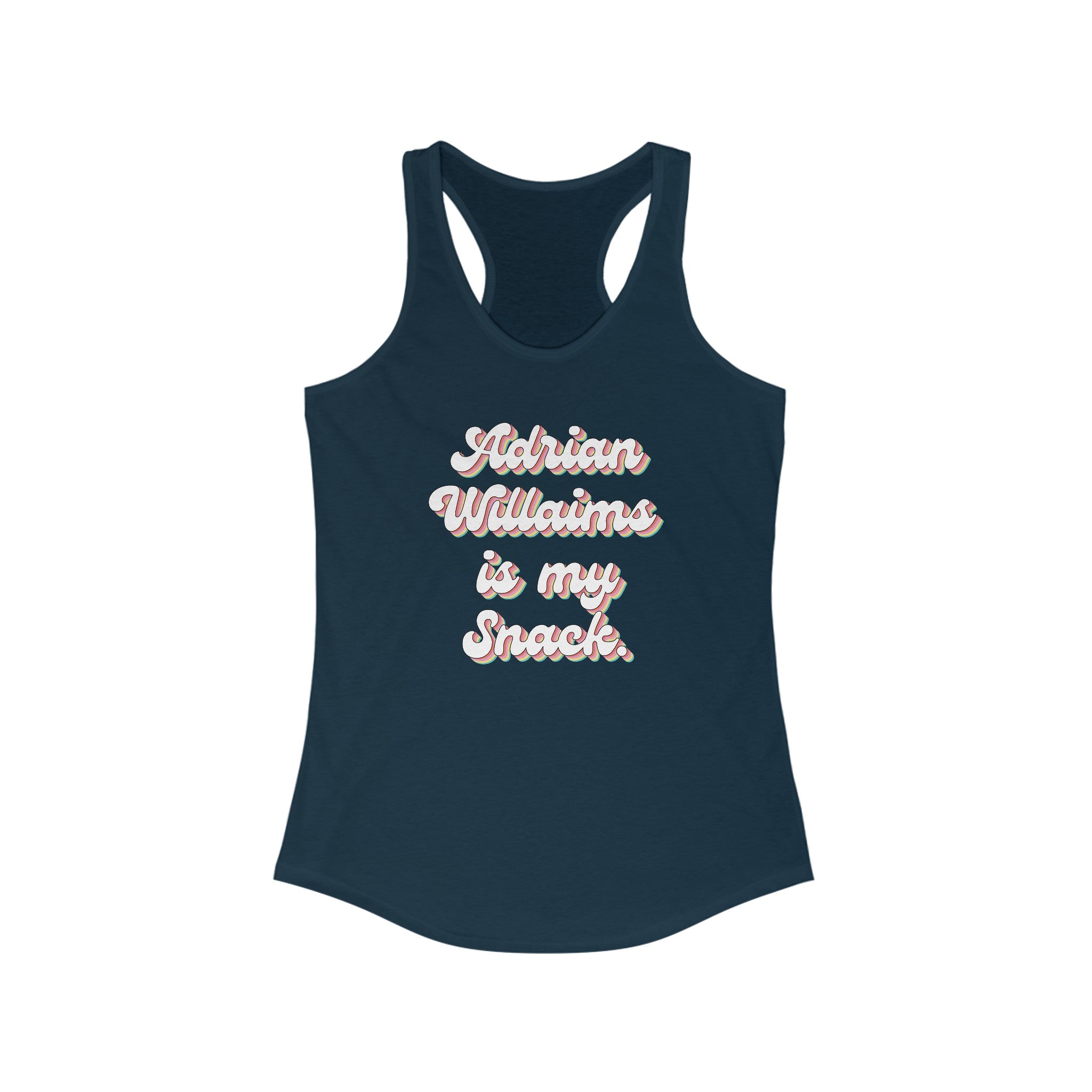 Adrian Williams Is My Snack Women's Ideal Racerback Tank