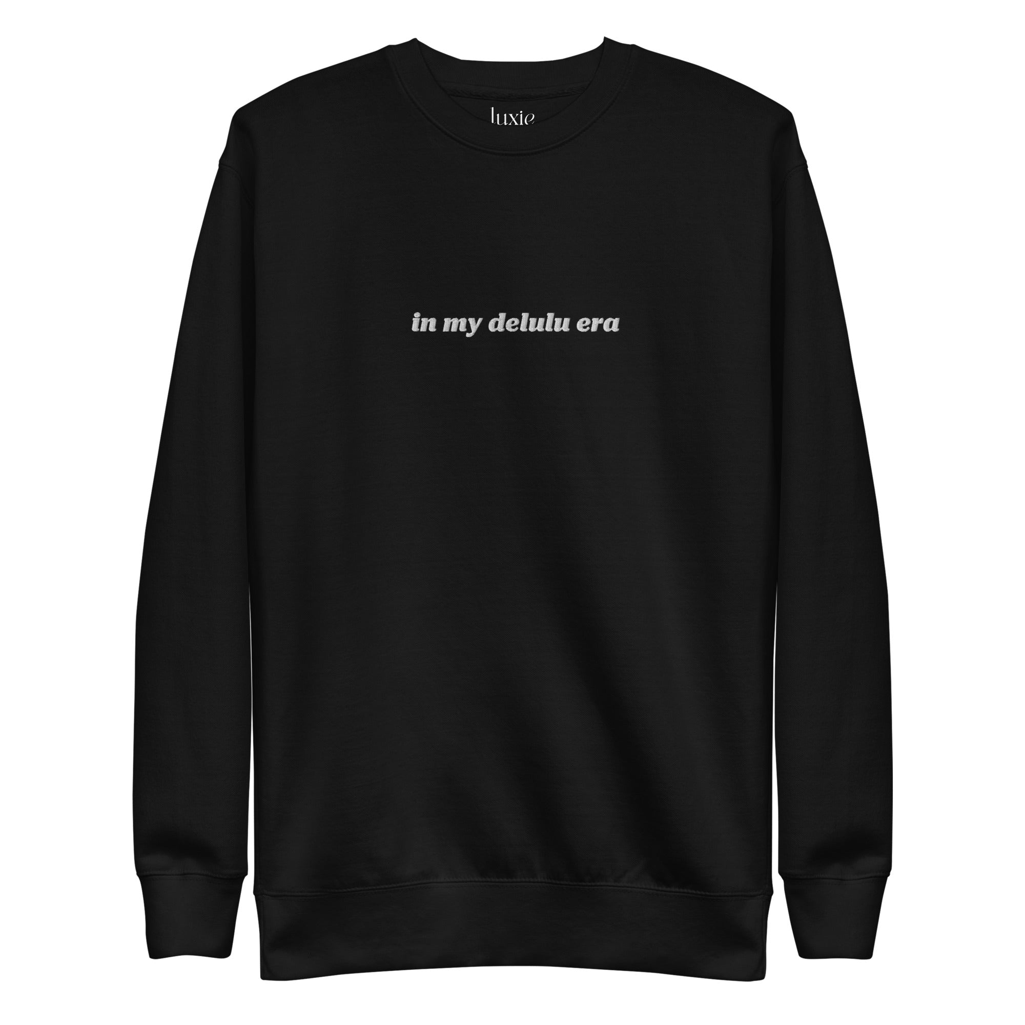 Delulu Era Premium Sweatshirt