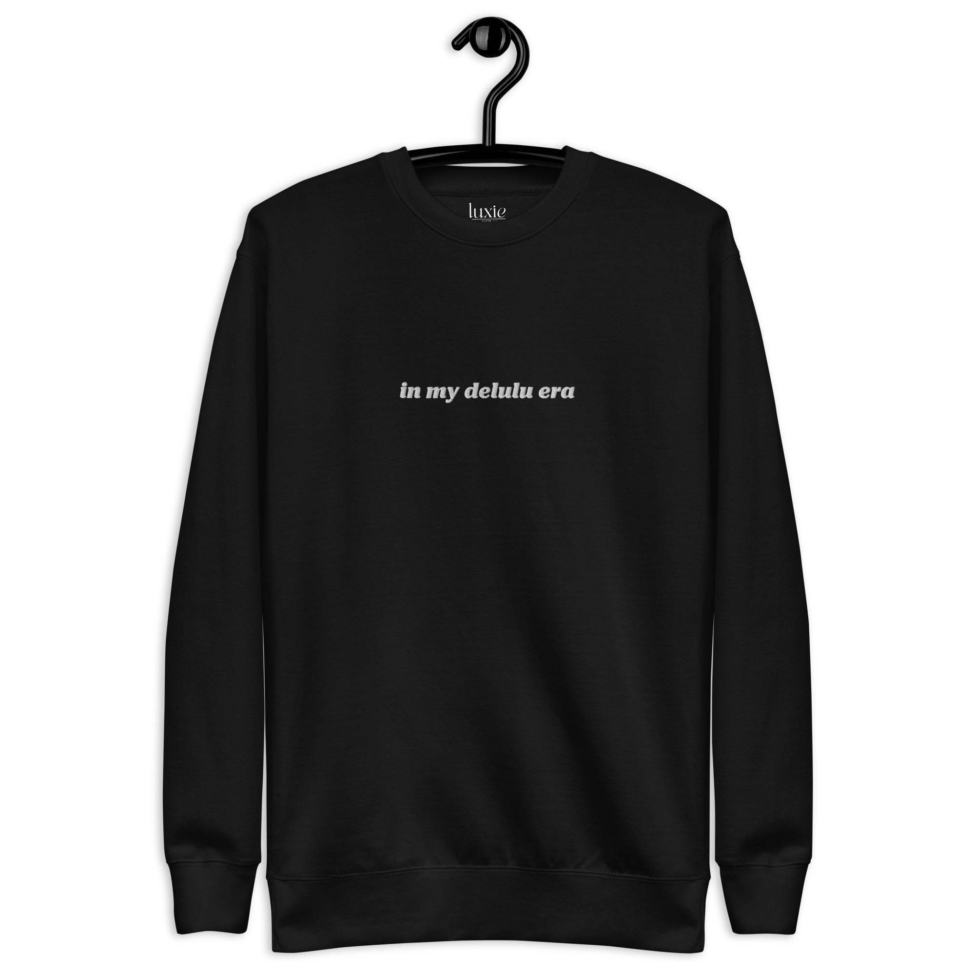 Delulu Era Premium Sweatshirt