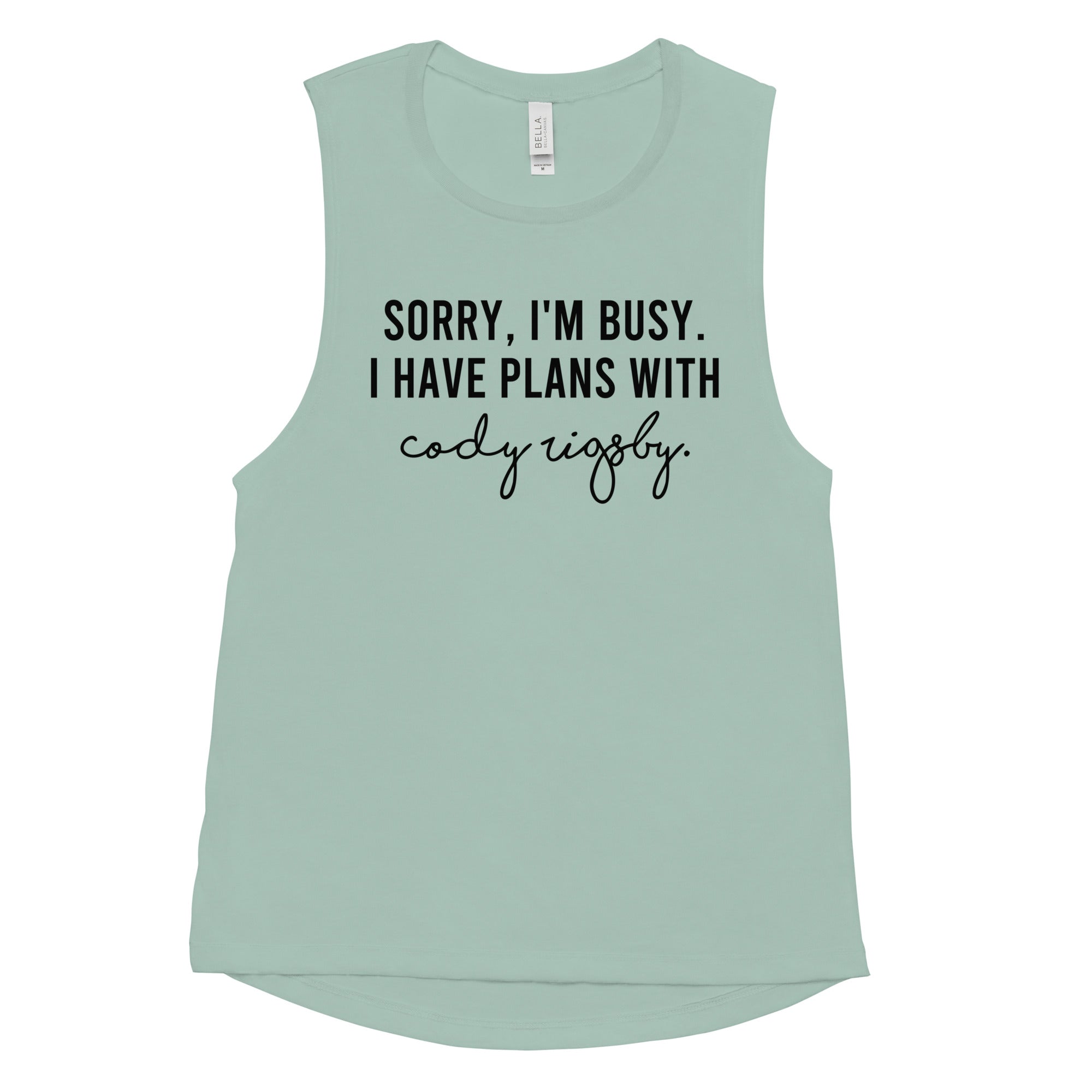 Sorry I'm Busy I Have Plans With Cody Rigsby Women's Muscle Tank | Best Selling Cody Rigby